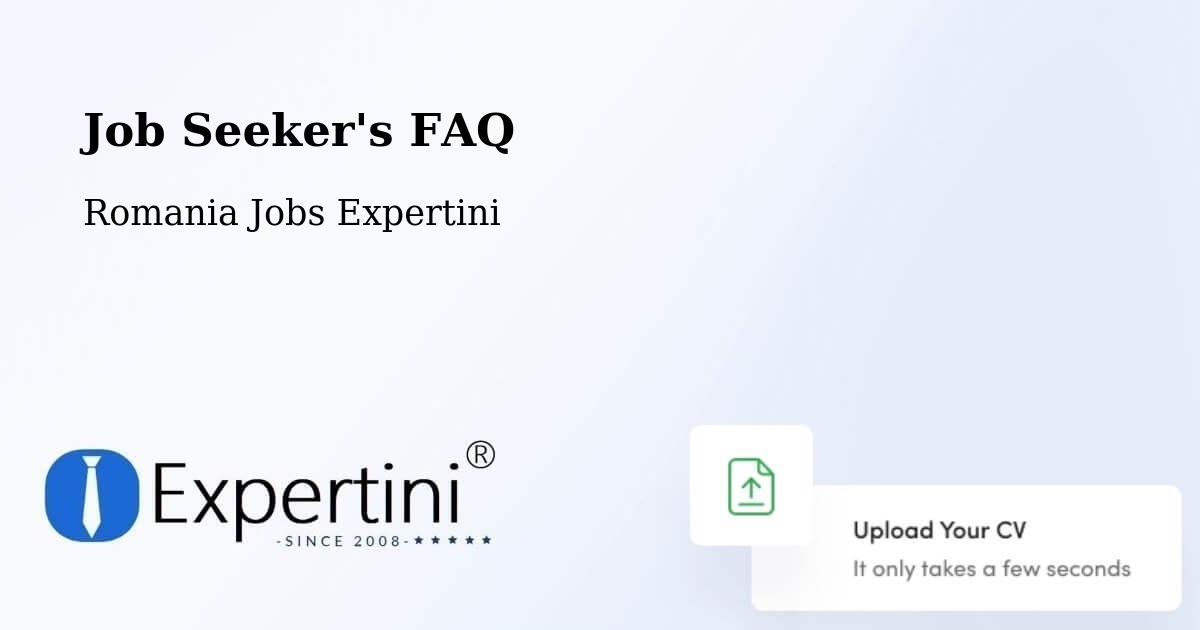 Job Seeker FAQ – Brazi - Romania Jobs Expertini