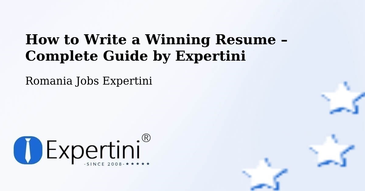 Resume Writing Guide for Job Seekers – Brazi - Brazi, Romania Jobs Expertini
