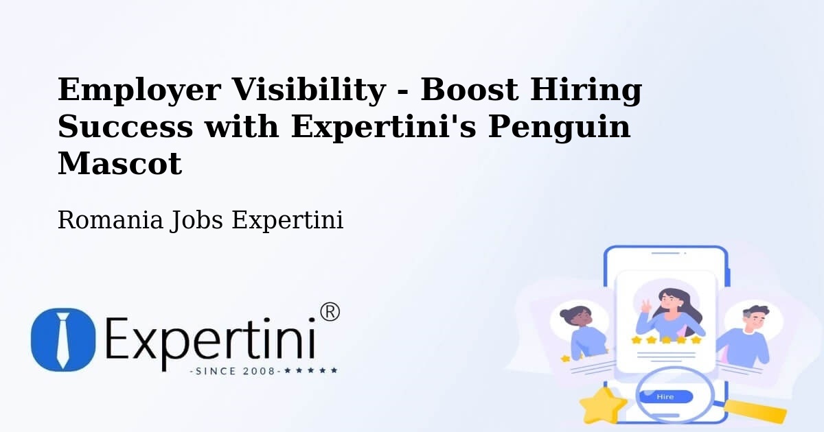 CV and Resume Visibility Optimization – Brazi - Romania Jobs Expertini